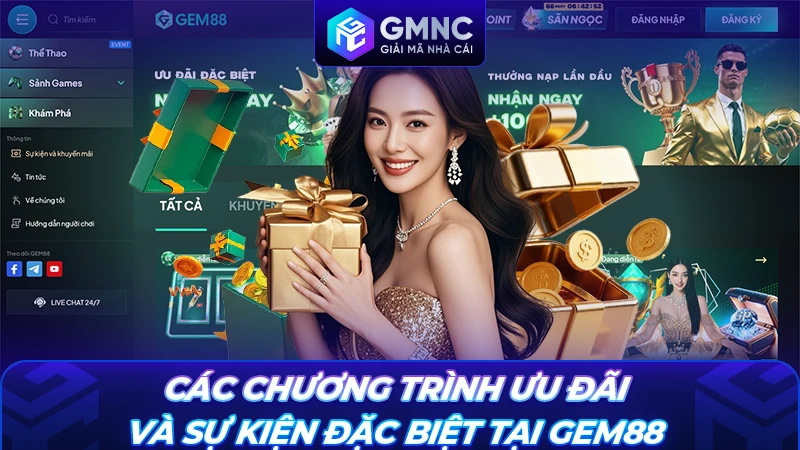 Các chương trình ưu đãi và sự kiện đặc biệt tại Gem88