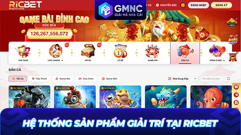 Hệ thống sản phẩm giải trí tại Ricbet