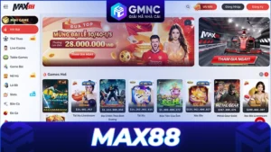 Đánh giá Max88: Nền tảng giải trí trực tuyến thế hệ mới