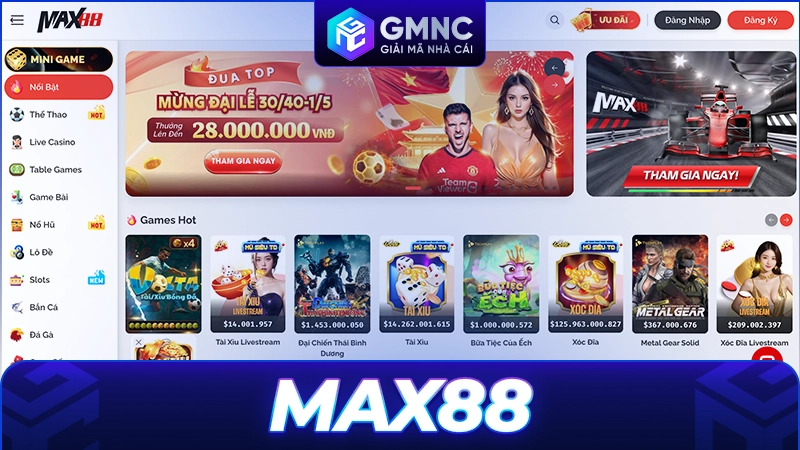 Đánh giá Max88: Nền tảng giải trí trực tuyến thế hệ mới