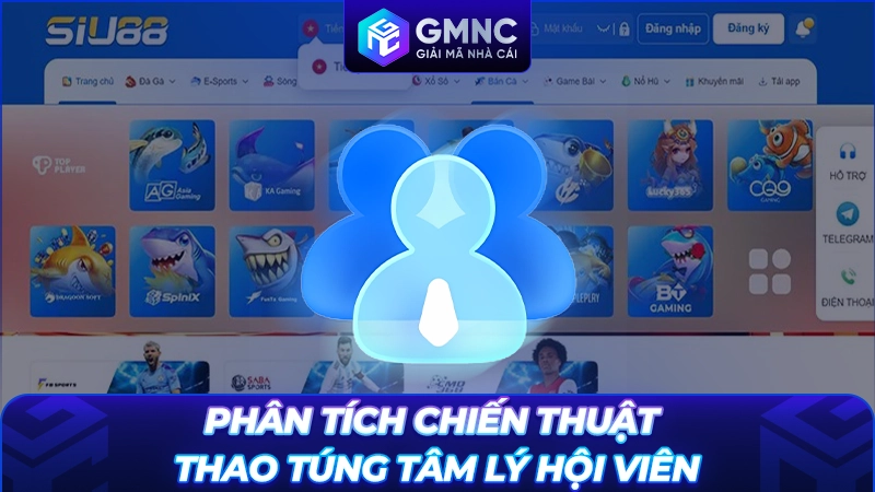 Phân tích chiến thuật thao túng tâm lý hội viên