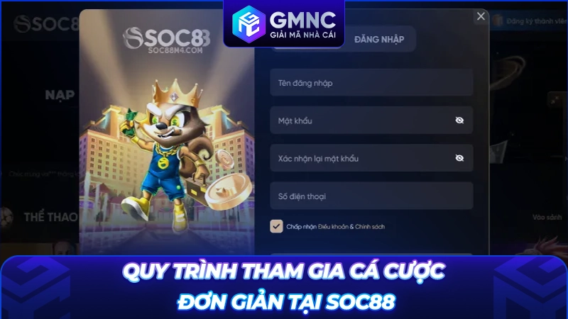 Quy trình tham gia cá cược đơn giản tại SOC88